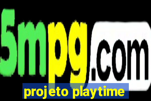 projeto playtime